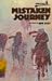 Mistaken Journey: As Told t...