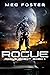 Rogue: (Rogue Robot Book 1)
