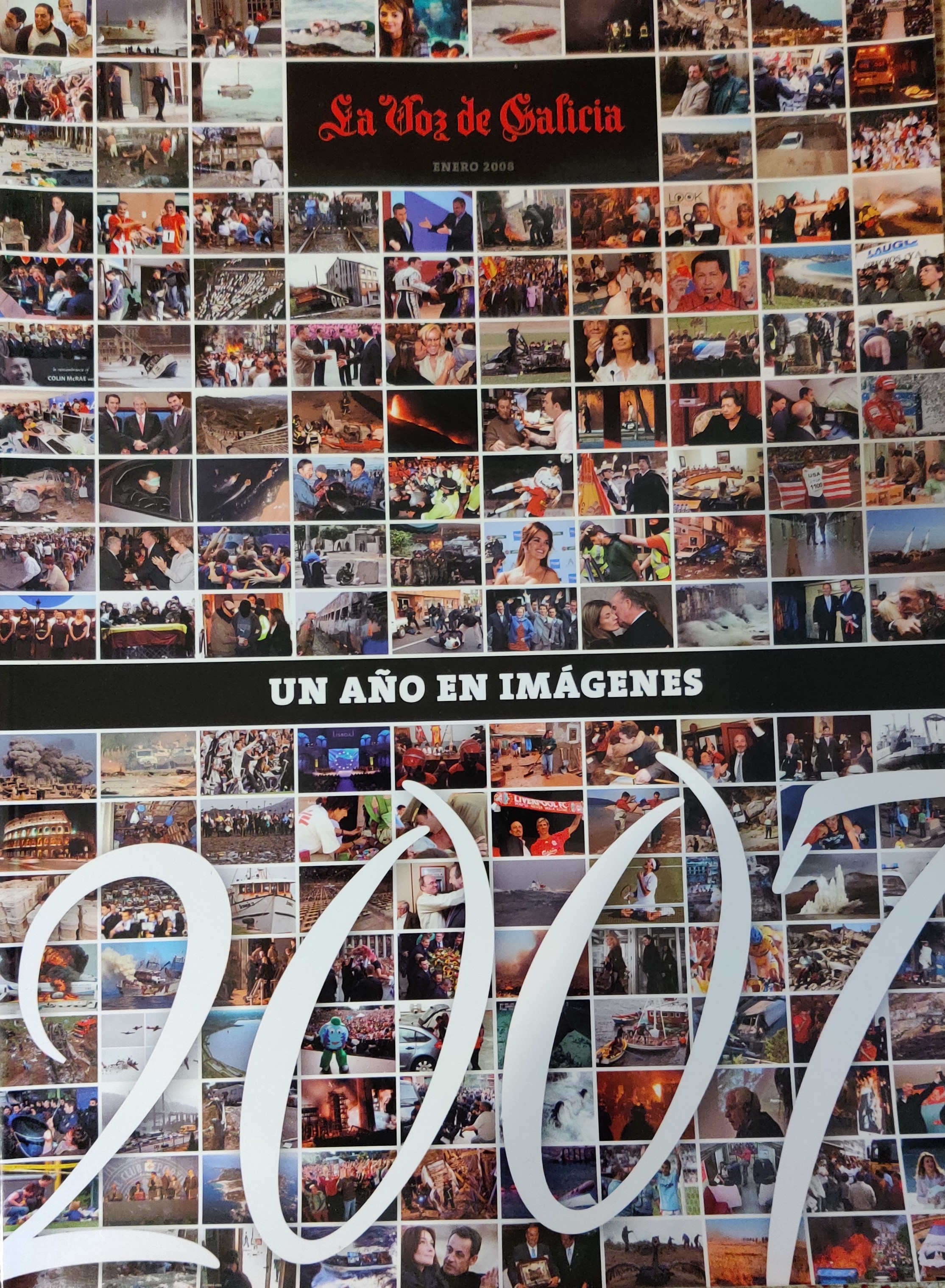 2007: Un año en imágenes. Anuario La Voz de Galicia