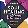 Soul Healing: A G...