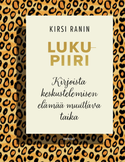 Lukupiiri - Kirjoista keskustelemisen elämää muuttava taika (Hardcover)