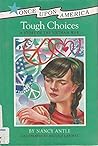 Tough Choices: A Story of the Vietnam War (Once Upon America)