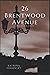 26 Brentwood Avenue and Other Tales