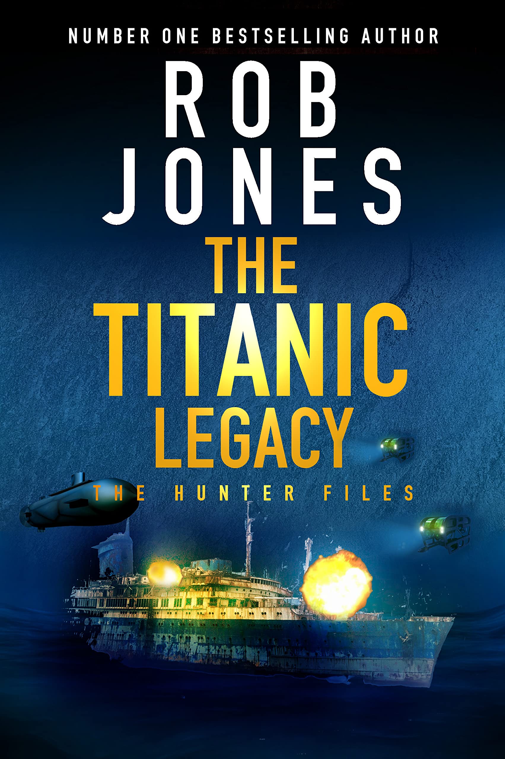 The Titanic Legacy (The Hunter Files #3)