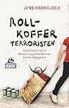 Rollkofferterroristen – Die selbstironische Abrechnung eines Berliner Airbnb-Gastgebers