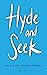 Hyde and Seek (Elayna Mille...