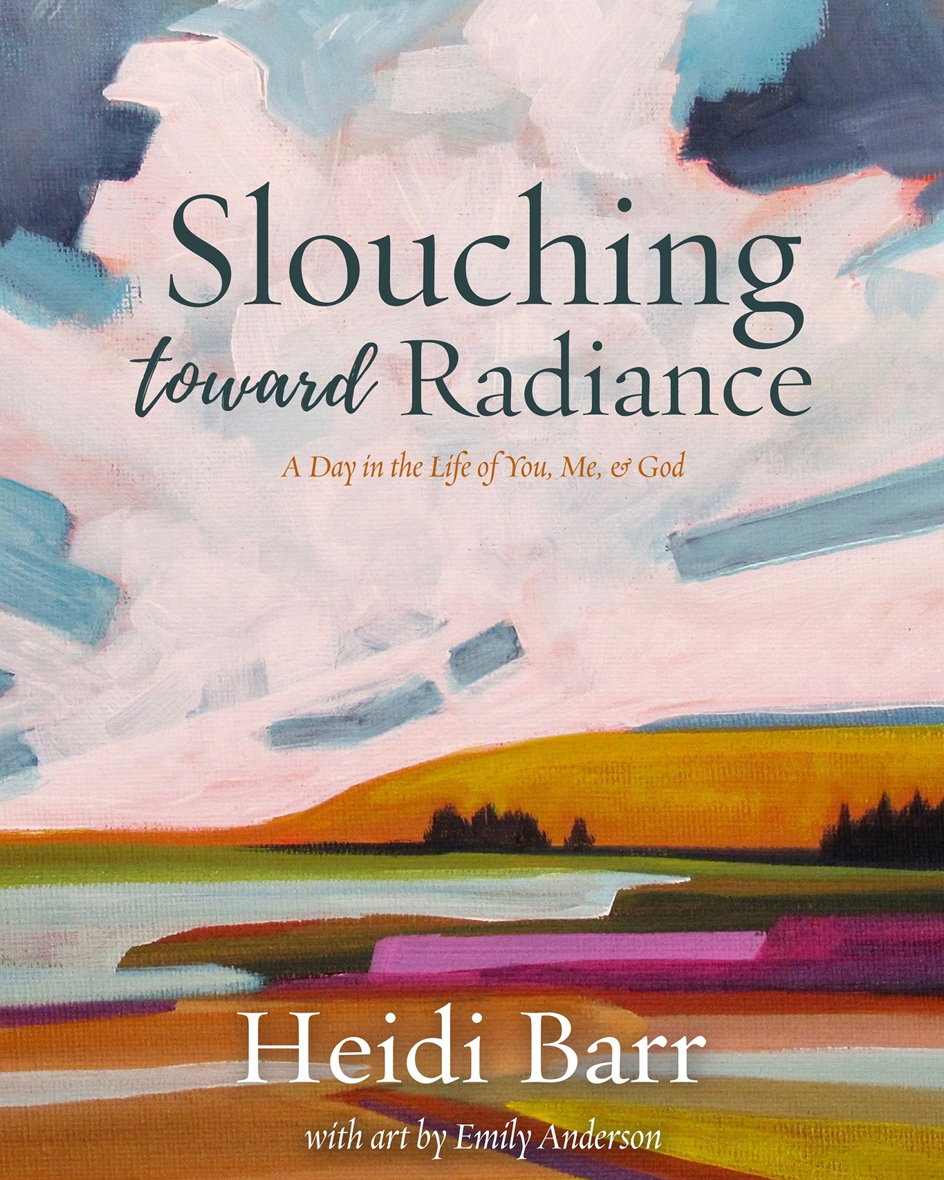 Slouching Toward Radiance (Hardcover)