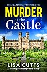 Murder at the Castle by Lisa Cutts