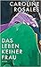 Das Leben keiner Frau