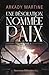 Une désolation nommée paix (Teixcalaan, #2)
