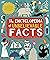 The Encyclopedia of Unbelievable Facts