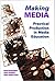 Making Media: Practical Production in Media Education
