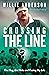 Crossing the Line