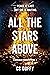 All the Stars Above