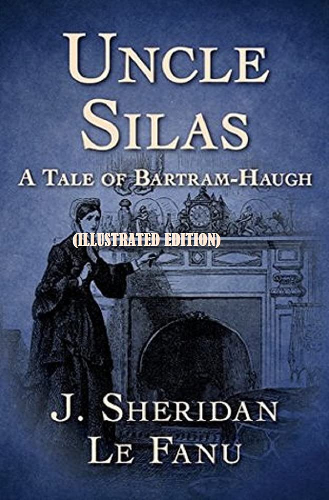 Uncle Silas By Joseph Sheridan Le Fanu