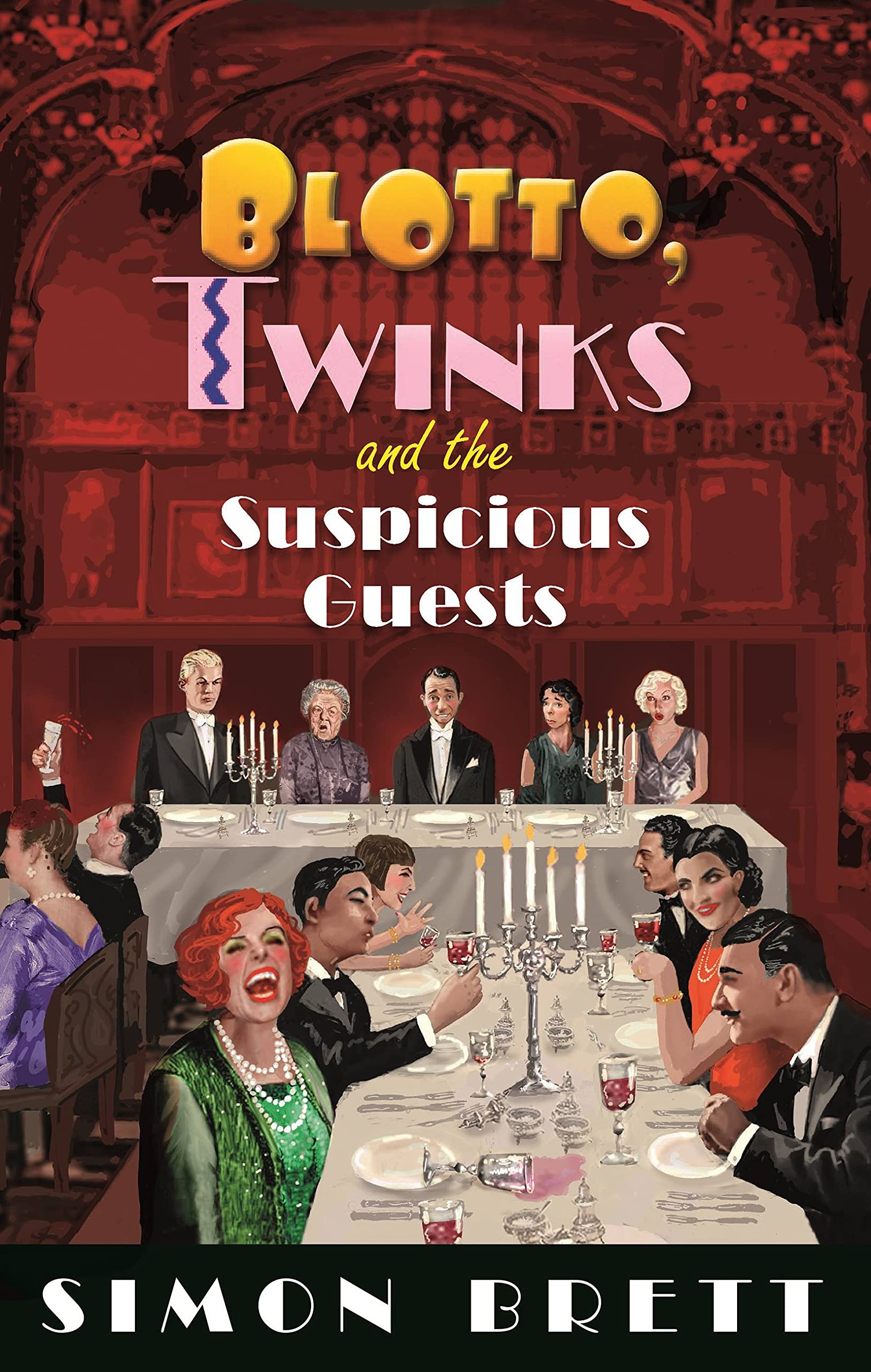 Blotto, Twinks and the Suspicious Guests (Blotto and Twinks, #11)