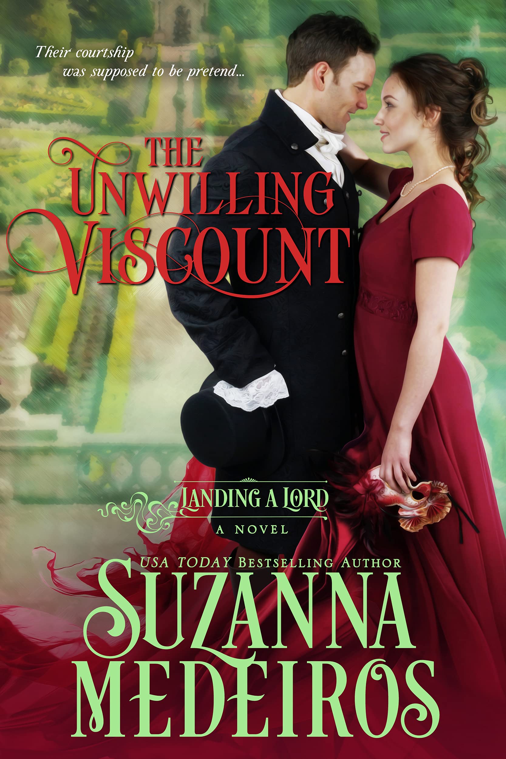 The Unwilling Viscount (Landing a Lord, #6)