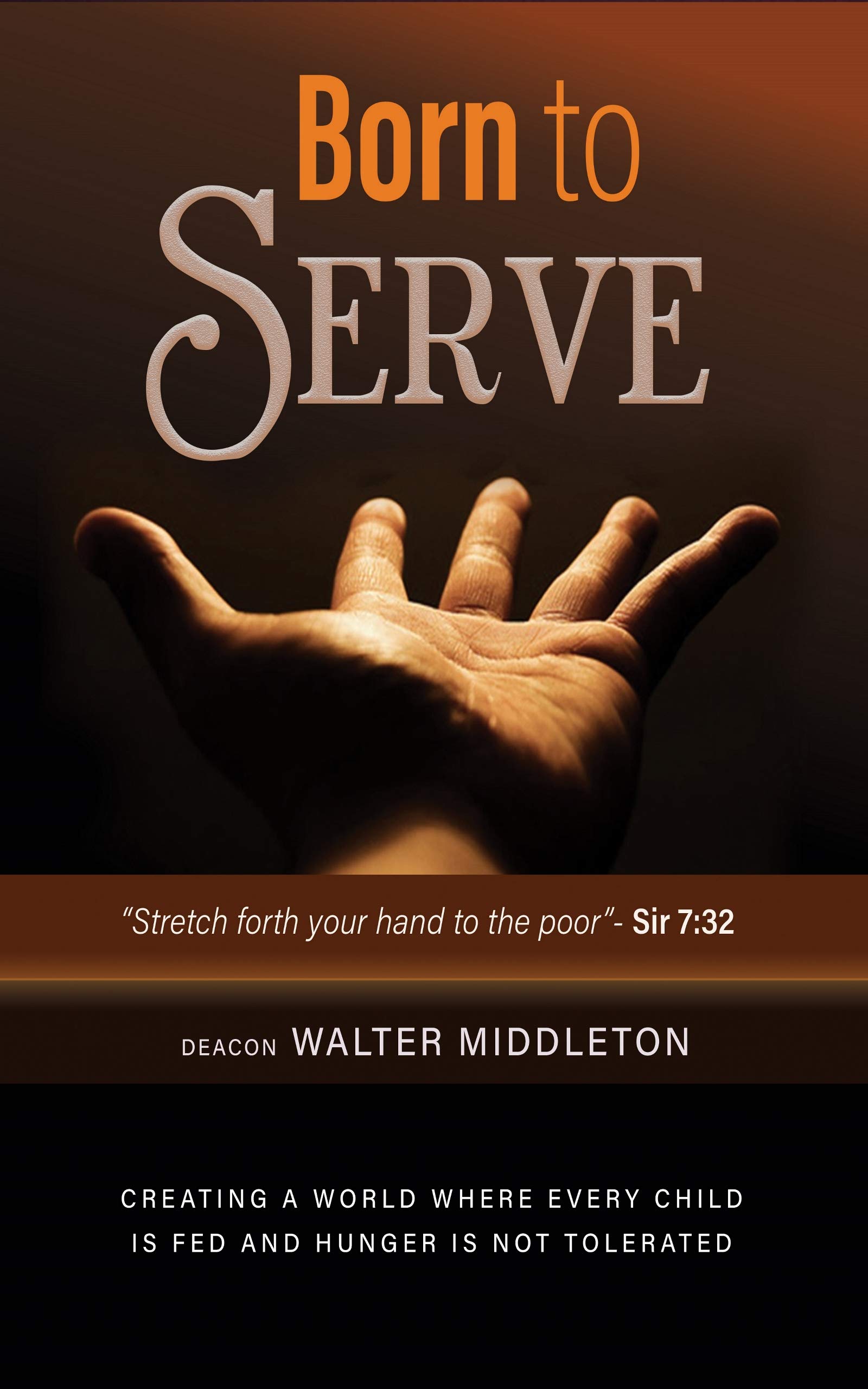 Born To Serve (Kindle Edition)
