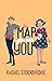 The Map to You (Next Stop Love, #2)