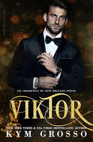 Viktor (Immortals of New Orleans, #11)
