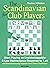 The Scandinavian for Club Players: Start Playing an Unsidesteppable & Low Maintenance Response to 1.e4