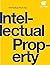 Introduction to Intellectual Property by OpenStax (Official Print Version, paperback version, B&W)