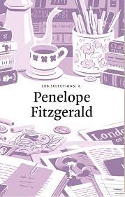 LRB Selections: Penelope Fitzgerald (LRB Selections, #2)