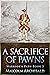 A Sacrifice of Pawns (Warri...
