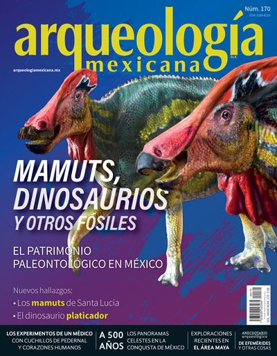 Mamuts, dinosaurios y otros fósiles. El patrimonio paleontológico en México (Arqueología Mexicana, septiembre-octubre 2021, Volumen XXVIII, n. 170)