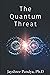 The Quantum Threat