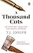 A Thousand Cuts: An Innocent Question and Deadly Answers