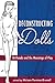 Deconstructing Dolls: Girlh...