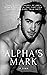 My Alpha's Mark by J.P. Sina My Alpha's Mark by J.P. Sina