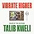 Vibrate Higher: A Rap Story