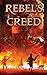 Rebel's Creed (The Lawful Times, #2)