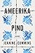 Ameerika pind by Jeanine Cummins
