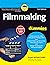 Filmmaking for Dummies