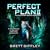 Perfect Plan II