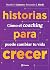 Historias para crecer: Cómo el coaching puede cambiar tu vida (Spanish Edition)