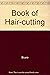BRUNO'S BOOK OF HAIRCUTTING