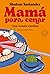 Mamá para cenar