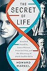 Book cover for The Secret of Life: Rosalind Franklin, James Watson, Francis Crick, and the Discovery of DNA's Double Helix