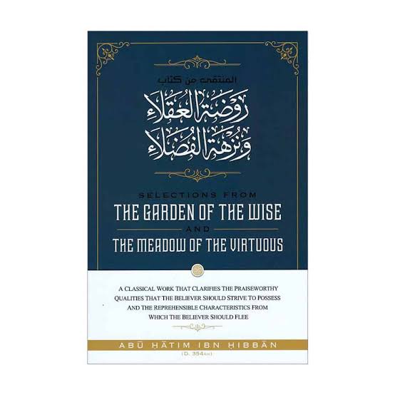 Selections from the Garden of the Wise and the Meadow of the Virtuous