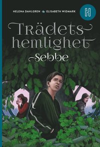 Trädets hemlighet: Sebbe (Hardcover)