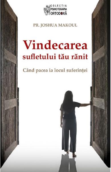 Vindecarea sufletului tău rănit