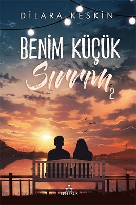 Benim Küçük Sırrım 2 (Benim Küçük Sırrım, #2)