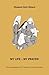 My Life - My Prayer: The Au...