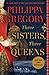 Three Sisters, Three Queens (The Plantagenet and Tudor Novels #8)