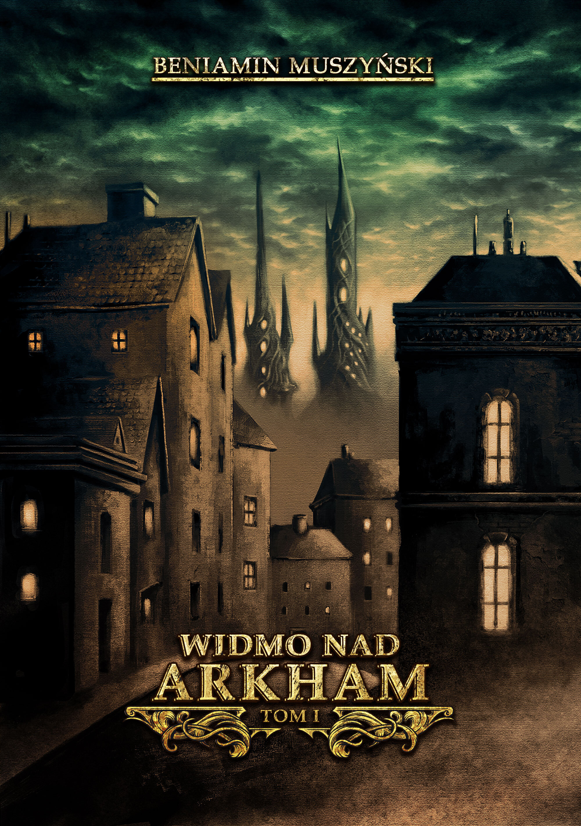 Widmo nad Arkham. Tom 1 (Widmo nad Arkham, #1)
