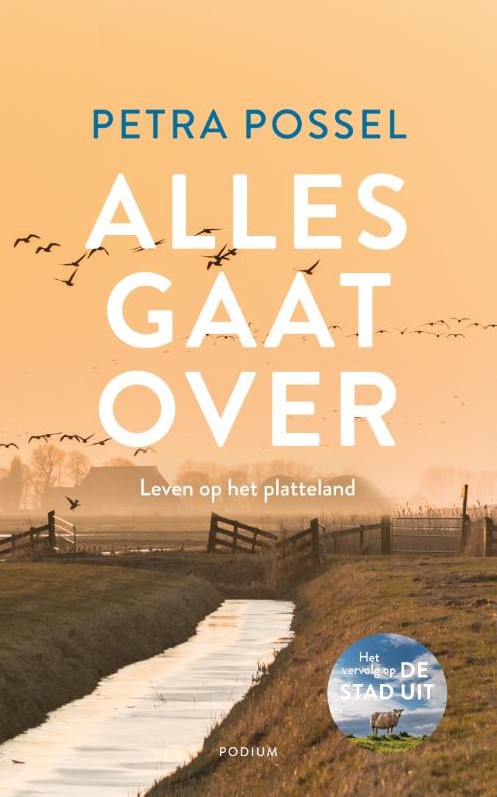 Alles gaat over; leven op het platteland